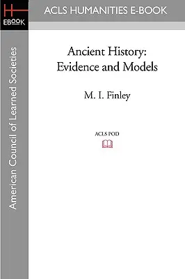 Alte Geschichte: Beweise und Modelle - Ancient History: Evidence and Models