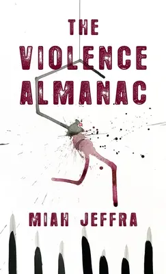 Gewalt-Almanach - Violence Almanac