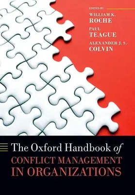 Das Oxford-Handbuch zum Konfliktmanagement in Organisationen - The Oxford Handbook of Conflict Management in Organizations