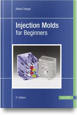 Injection Molds für Anfänger - Injection Molds for Beginners