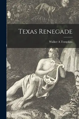 Texas Abtrünniger - Texas Renegade