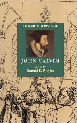 Der Cambridge-Begleiter zu Johannes Calvin - The Cambridge Companion to John Calvin