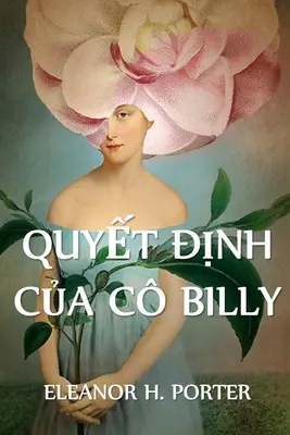 Quyết Định Của C Billy: Miss Billy's Decision, vietnamesische Ausgabe - Quyết Định Của C Billy: Miss Billy's Decision, Vietnamese edition