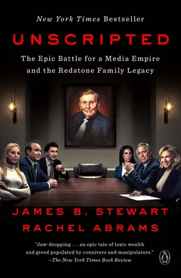 Ungeschrieben: Der epische Kampf um ein Medienimperium und das Erbe der Familie Redstone - Unscripted: The Epic Battle for a Media Empire and the Redstone Family Legacy