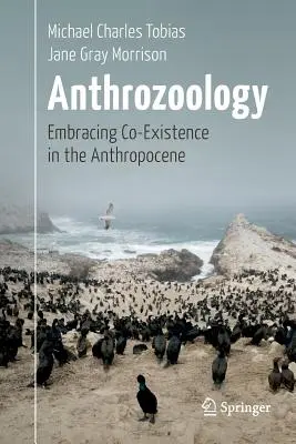 Anthrozoologie: Umfassende Koexistenz im Anthropozän - Anthrozoology: Embracing Co-Existence in the Anthropocene