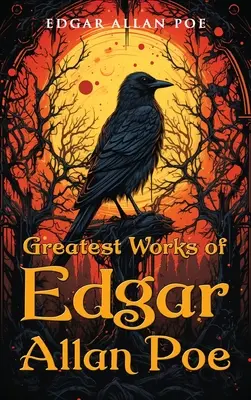 Größte Werke von Edgar Allan Poe - Greatest Works of Edgar Allan Poe