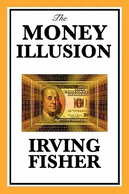 Die Geldillusion - The Money Illusion