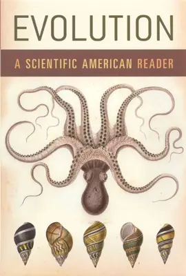 Evolution: Ein wissenschaftlicher amerikanischer Reader - Evolution: A Scientific American Reader