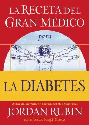 Das Rezept des großen Arztes für Diabetes - La Receta del Gran Mdico Para La Diabetes