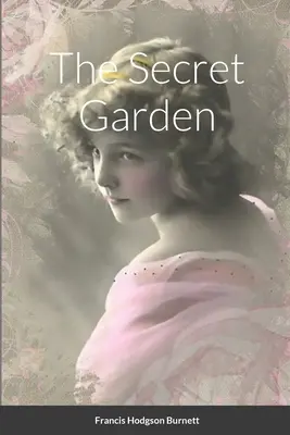 Der geheime Garten - The Secret Garden