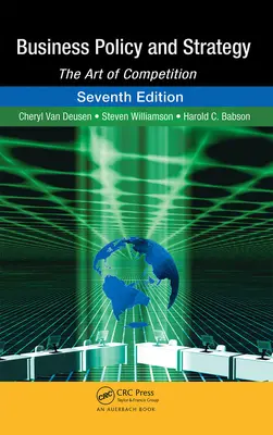Geschäftspolitik und Strategie: Die Kunst des Wettbewerbs - Business Policy and Strategy: The Art of Competition