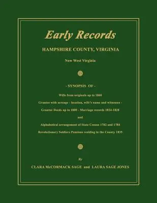 Frühe Aufzeichnungen, Hampshire County, Virginia, jetzt West Virginia - Early Records, Hampshire County, Virginia, Now West Virginia