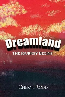 Traumland: Die Reise beginnt - Dreamland: The Journey Begins