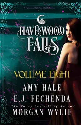 Havenwood Falls Band 8: Eine Havenwood Falls-Sammlung - Havenwood Falls Volume Eight: A Havenwood Falls Collection