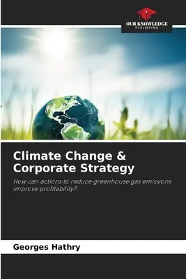 Klimawandel und Unternehmensstrategie - Climate Change & Corporate Strategy