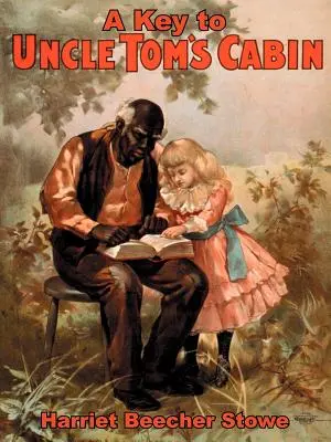 Ein Schlüssel zu Onkel Toms Hütte - A Key to Uncle Tom's Cabin