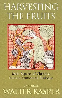 Die Früchte ernten - Harvesting the Fruits