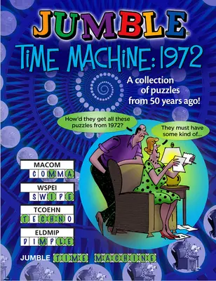 Jumble(r) Time Machine 1972: Eine Sammlung von Puzzles von vor 50 Jahren! - Jumble(r) Time Machine 1972: A Collection of Puzzles from 50 Years Ago!