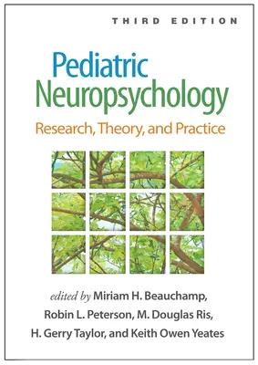 Pädiatrische Neuropsychologie: Forschung, Theorie und Praxis - Pediatric Neuropsychology: Research, Theory, and Practice