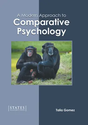 Eine moderne Herangehensweise an die vergleichende Psychologie - A Modern Approach to Comparative Psychology