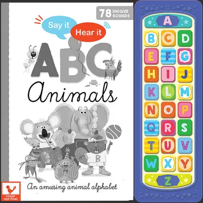 Sag es, höre es: ABC-Tiere - Say It, Hear It: ABC Animals