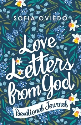 Liebesbriefe von Gott: Andachtsbuch - Love Letters from God: Devotional Journal