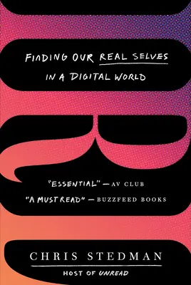 Irl: Unser wahres Ich in einer digitalen Welt finden - Irl: Finding Our Real Selves in a Digital World