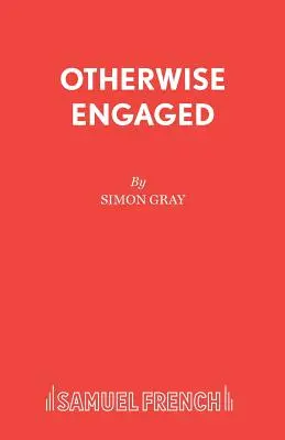 Sonst engagiert - Otherwise Engaged
