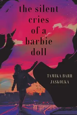 Die stillen Schreie einer Barbiepuppe - The Silent Cries Of A Barbie Doll