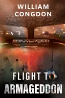 Flucht nach Armageddon - Flight to Armageddon