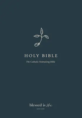 Die katholische Notizen-Bibel: Gesegnet ist sie Ausgabe (Nabre) - The Catholic Notetaking Bible: Blessed Is She Edition (Nabre)