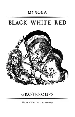 Schwarz-Wei-Rot: Grotesken - Black-White-Red: Grotesques