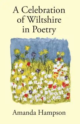 Eine Feier von Wiltshire in der Poesie - A Celebration of Wiltshire in Poetry