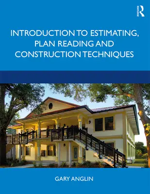 Einführung in Kostenvoranschlag, Planlesen und Konstruktionstechniken - Introduction to Estimating, Plan Reading and Construction Techniques