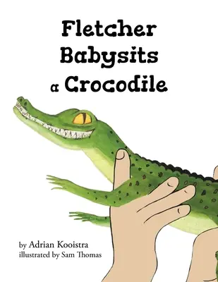 Fletcher babysittet ein Krokodil - Fletcher Babysits a Crocodile