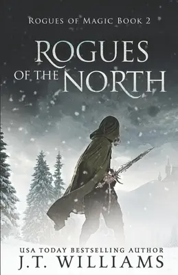 Schurken des Nordens: Eine Geschichte aus dem Dwemhar - Rogues of the North: A Tale of the Dwemhar