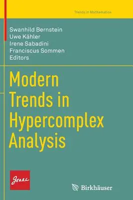 Moderne Trends in der Hyperkomplexen Analyse - Modern Trends in Hypercomplex Analysis