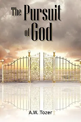 Das Streben nach Gott - The Pursuit of God