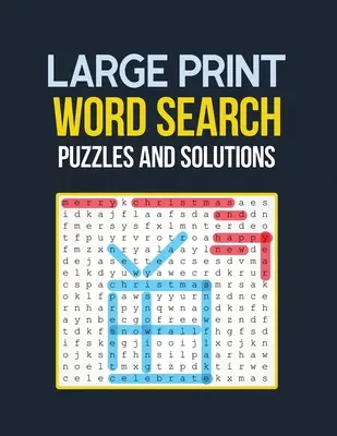 Large Print Word Search Puzzle und Lösungen: Word Search Book Herausfordernde und lustige Puzzles für Senioren, Brian Game Book für Senioren in diesem Weihnachten - Large Print Word Search Puzzle and Solutions: Word Search Book Challenging and Fun Puzzles for Seniors, Brian Game Book for Seniors in This Christmas