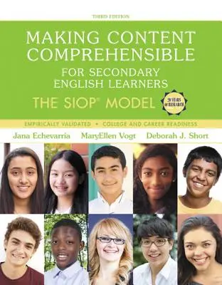 Inhalte für Englischlernende in der Sekundarstufe verständlich machen: Das Siop-Modell - Making Content Comprehensible for Secondary English Learners: The Siop Model