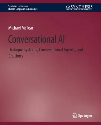 Konversationelle KI: Dialogsysteme, Konversationsagenten und Chatbots - Conversational AI: Dialogue Systems, Conversational Agents, and Chatbots