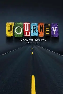 Die Reise: Der Weg zur Ermächtigung - Journey: The Road to Empowerment