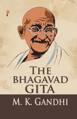 Die Bhagavad Gita - The Bhagavad Gita