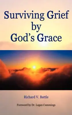 Trauer durch Gottes Gnade überleben - Surviving Grief by God's Grace