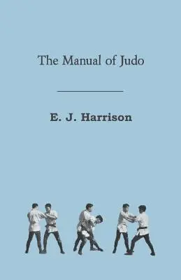 Das Handbuch des Judo - The Manual of Judo