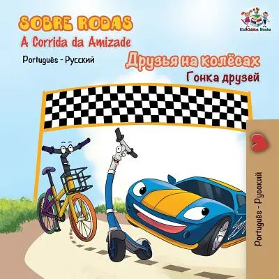 Sobre Rodas-A Corrida da Amizade: Die Räder - Das Freundschaftsrennen- Portugiesisch Russisch - Sobre Rodas-A Corrida da Amizade: The Wheels - The Friendship Race- Portuguese Russian