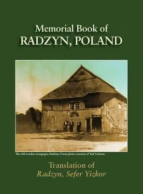 Radzyn-Gedenkbuch (Polen): Übersetzung des Sefer Radzyn - Radzyn Memorial Book (Poland): Translation of Sefer Radzyn