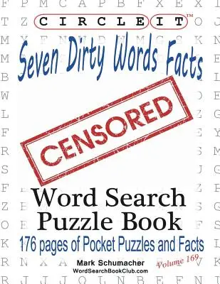 Circle It, Sieben schmutzige Wörter Fakten, Wortsuche, Puzzle Buch - Circle It, Seven Dirty Words Facts, Word Search, Puzzle Book