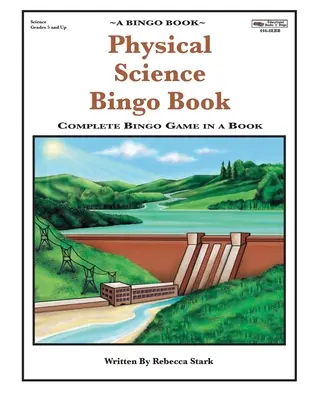 Physikalische Wissenschaft Bingo Buch: Komplettes Bingo-Spiel in einem Buch - Physical Science Bingo Book: Complete Bingo Game In A Book