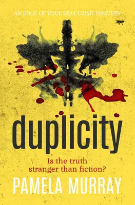 Duplicity: Ein spannender Kriminalroman - Duplicity: An Edge of Your Seat Crime Mystery